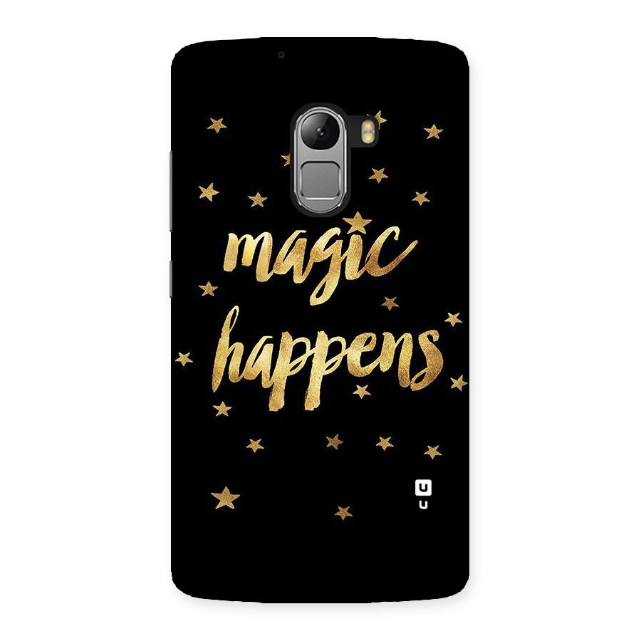 Magic Happens Back Case for Lenovo K4 Note
