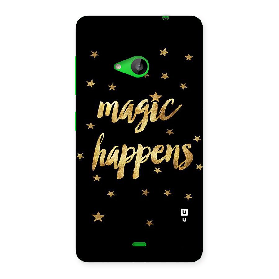 Magic Happens Back Case for Lumia 535