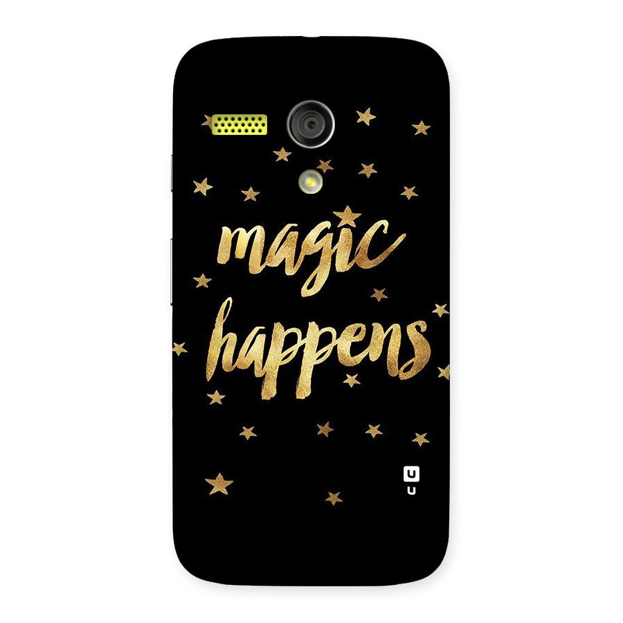 Magic Happens Back Case for Moto G
