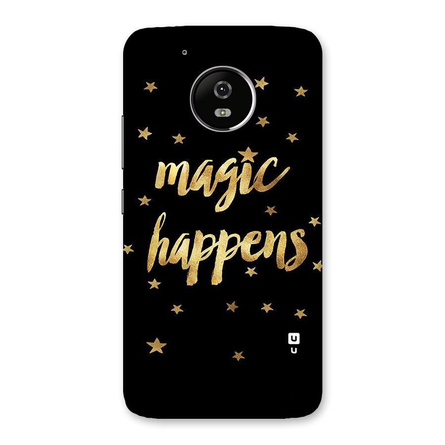 Magic Happens Back Case for Moto G5