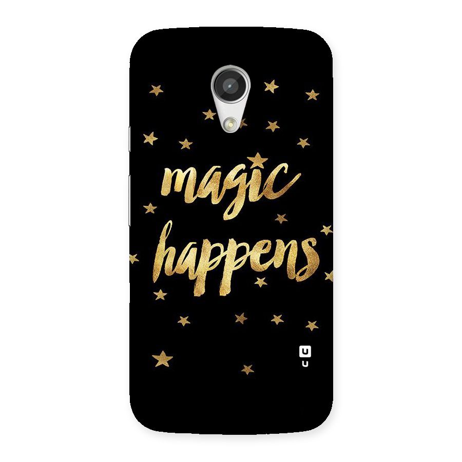 Magic Happens Back Case for Moto G 2nd Gen