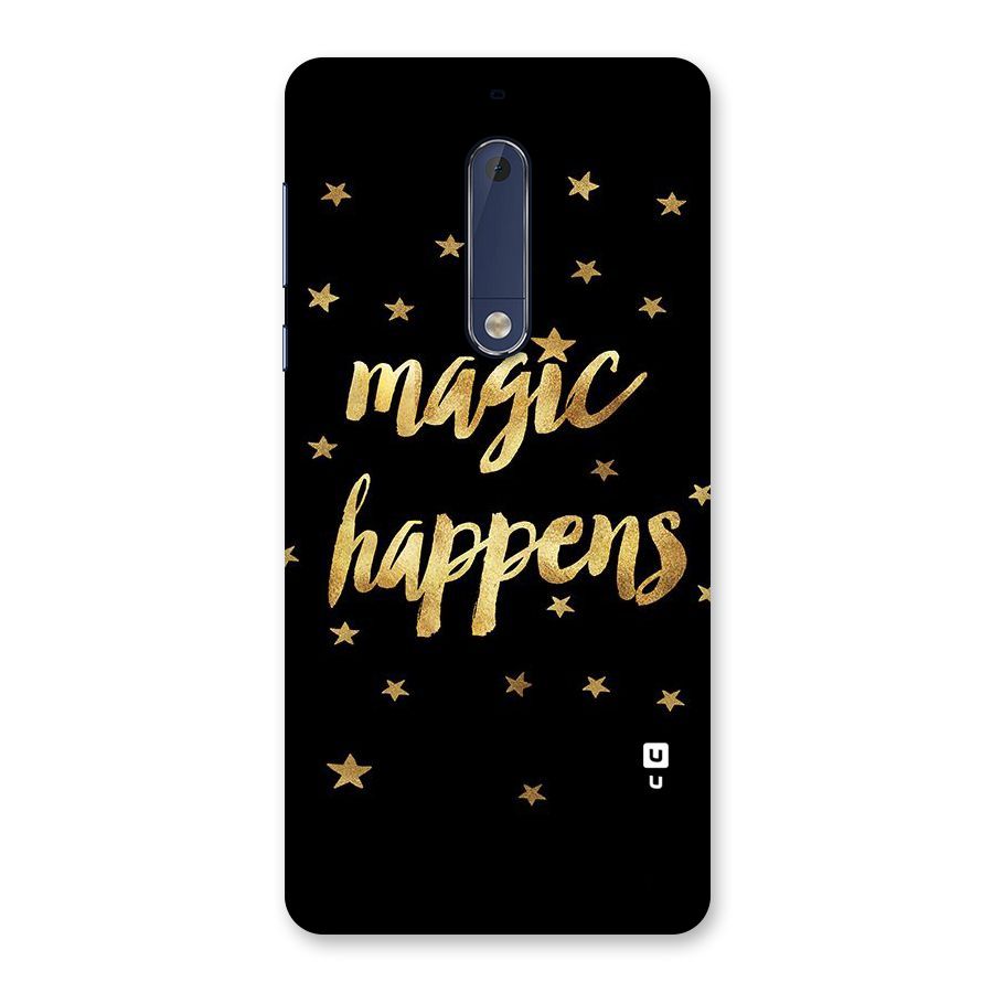 Magic Happens Back Case for Nokia 5