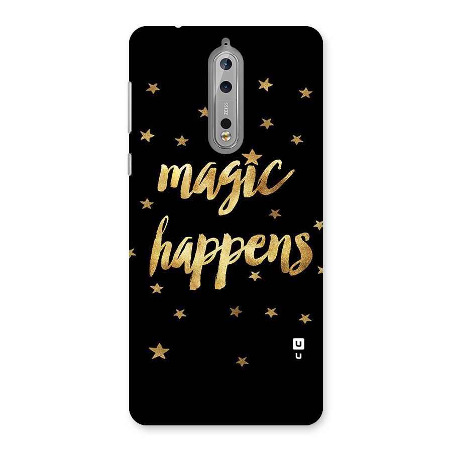 Magic Happens Back Case for Nokia 8