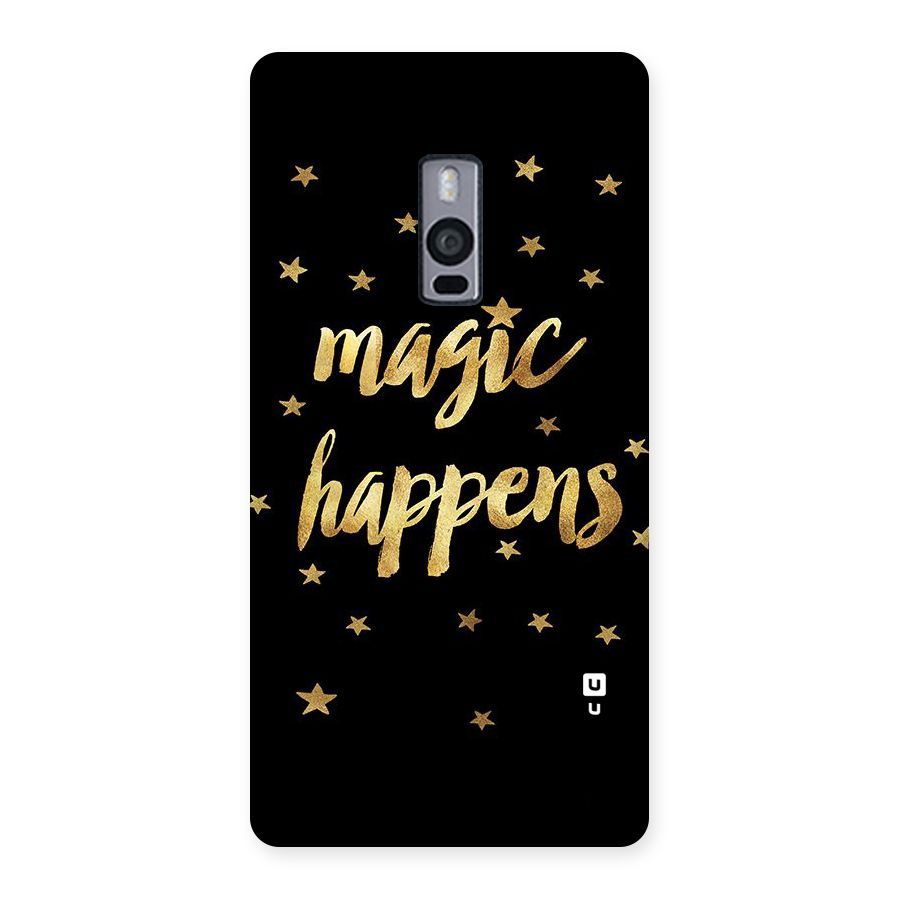 Magic Happens Back Case for OnePlus Two