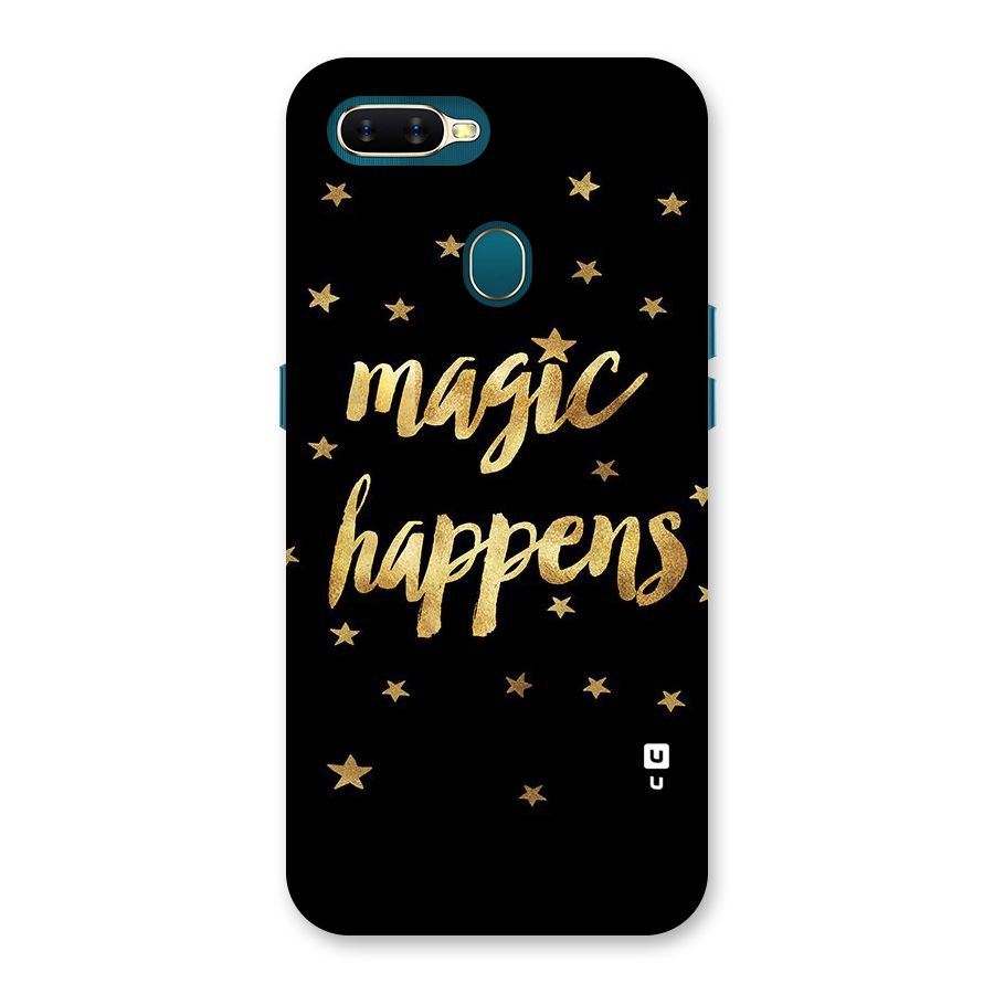Magic Happens Back Case for Oppo A11k
