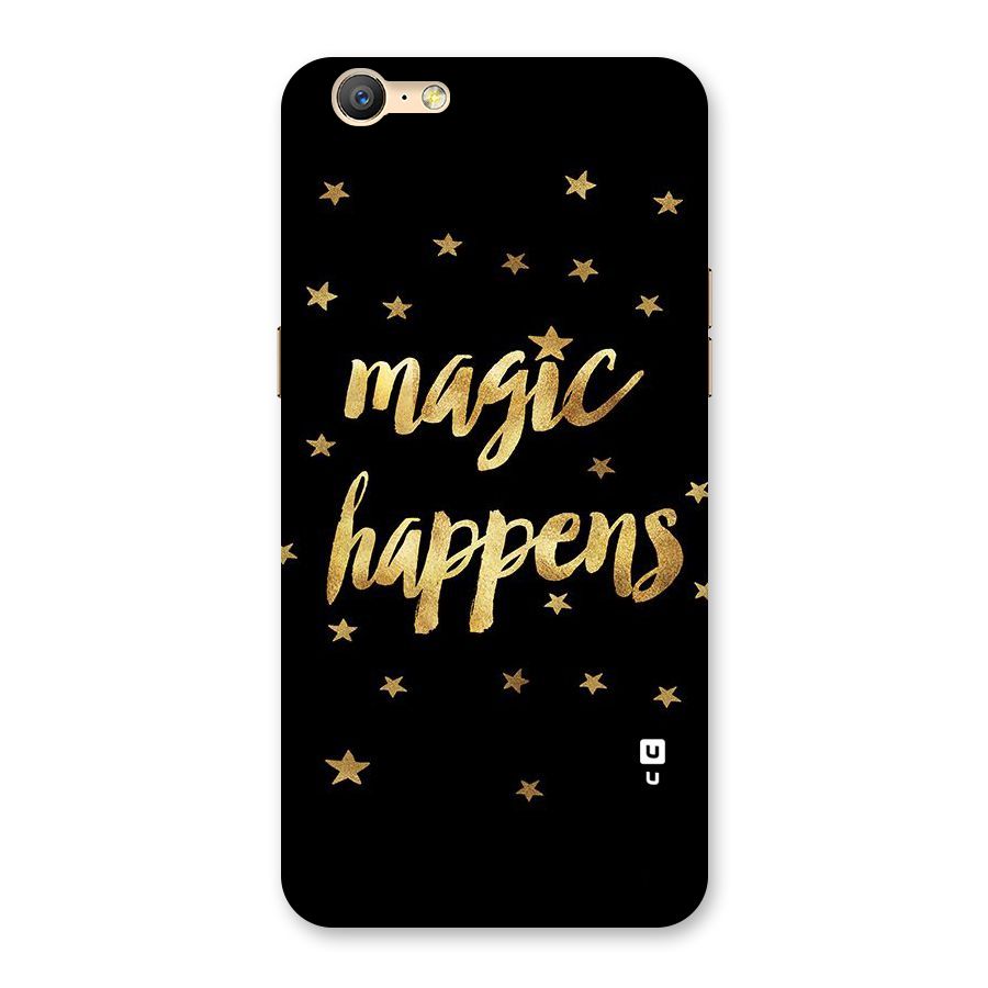 Magic Happens Back Case for Oppo A39