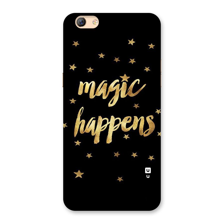 Magic Happens Back Case for Oppo F3 Plus