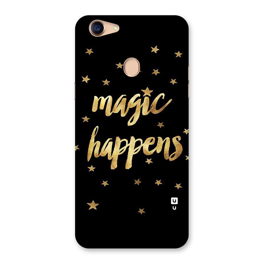 Magic Happens Back Case for Oppo F5
