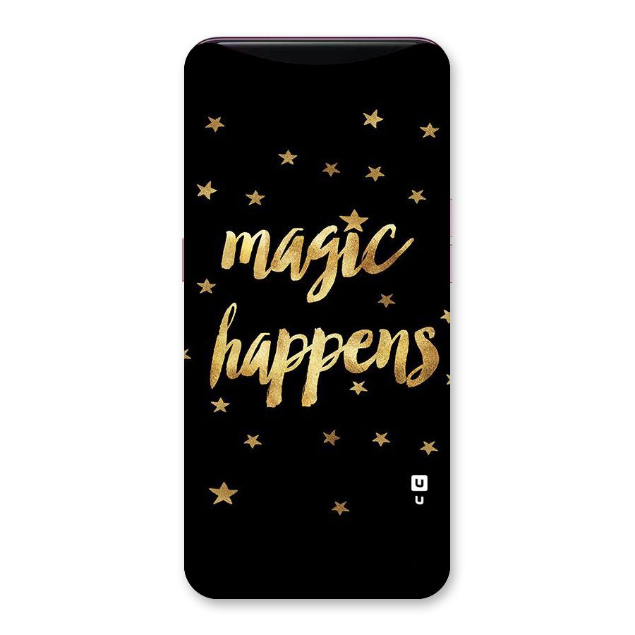 Magic Happens Back Case for Oppo Find X