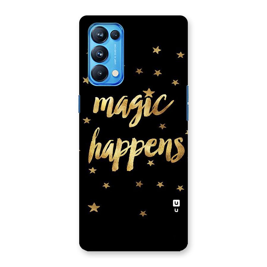 Magic Happens Back Case for Oppo Reno5 Pro 5G