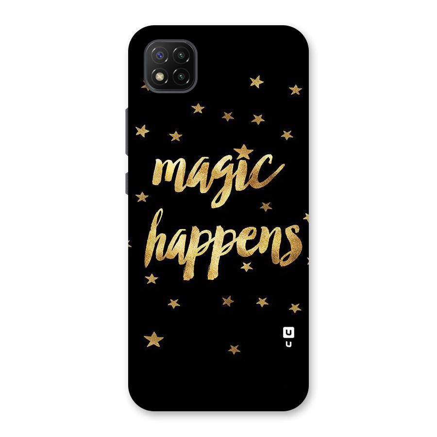 Magic Happens Back Case for Poco C3