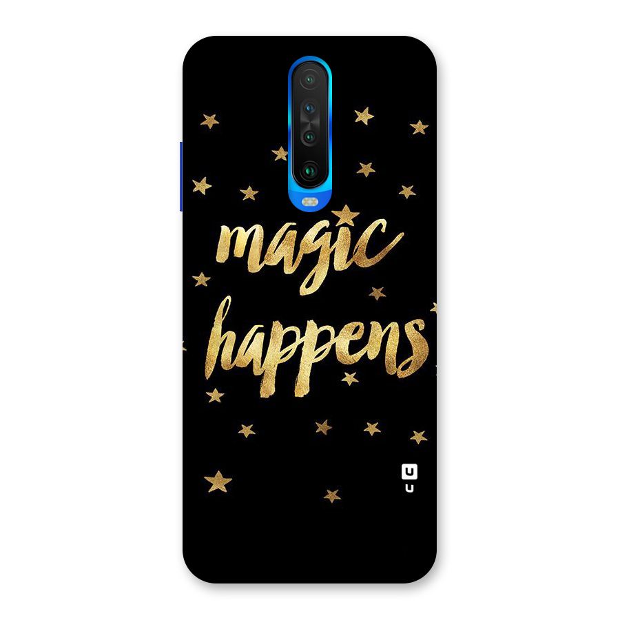 Magic Happens Back Case for Poco X2
