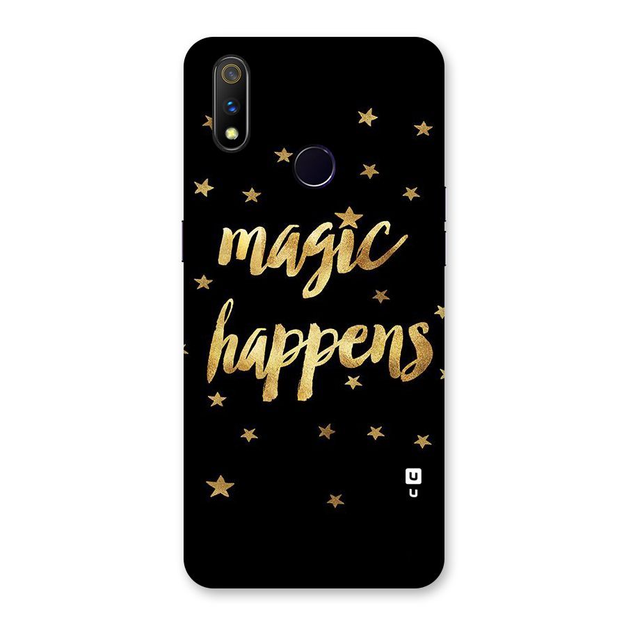 Magic Happens Back Case for Realme 3 Pro