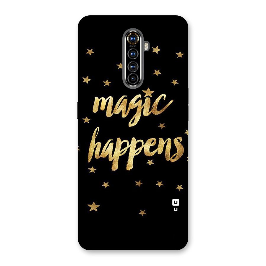 Magic Happens Back Case for Realme X2 Pro