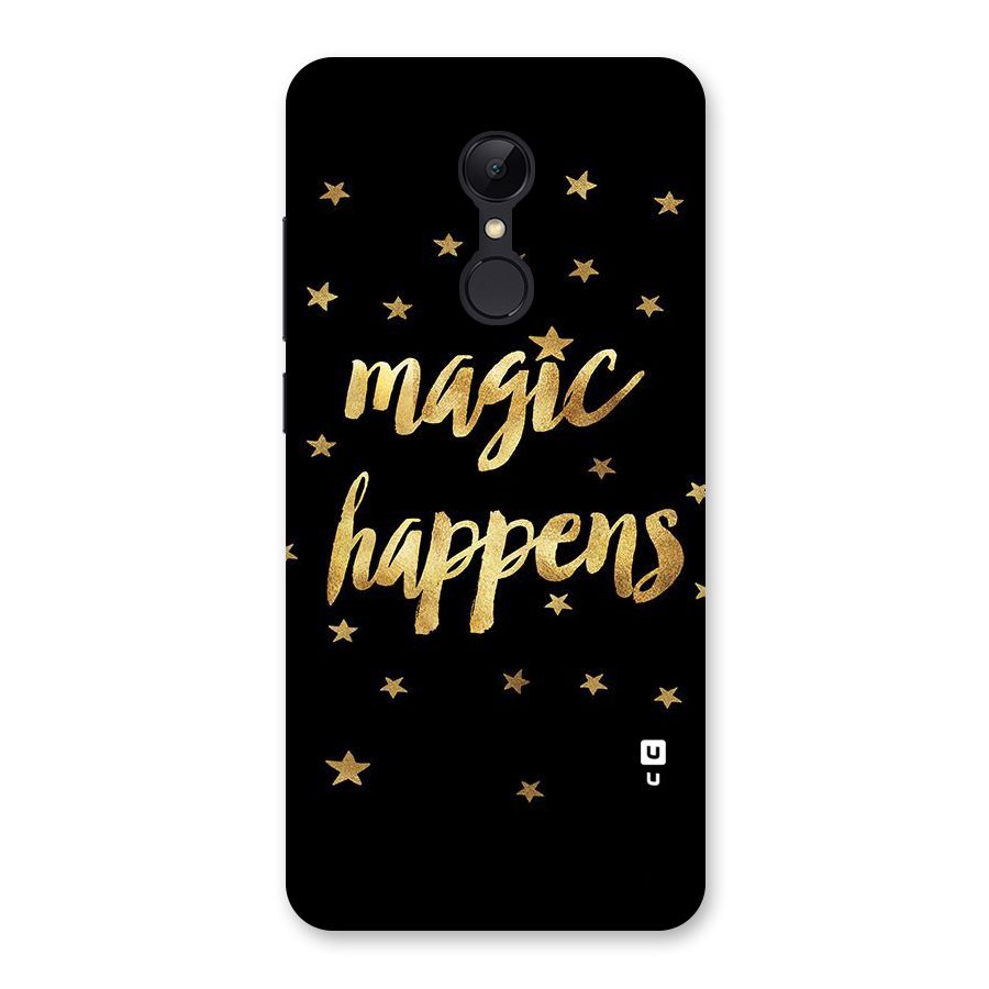 Magic Happens Back Case for Redmi 5