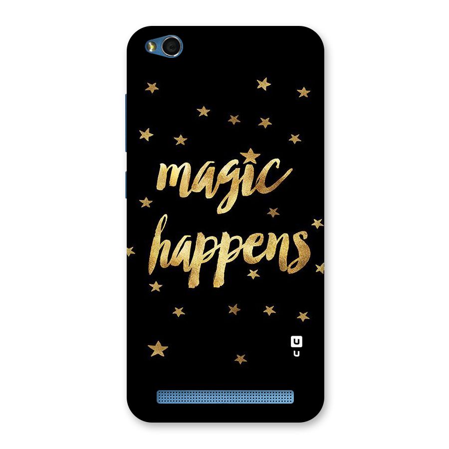 Magic Happens Back Case for Redmi 5A