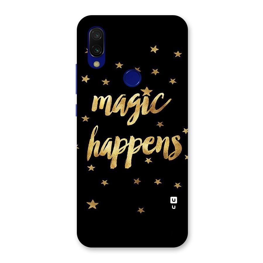 Magic Happens Back Case for Redmi 7