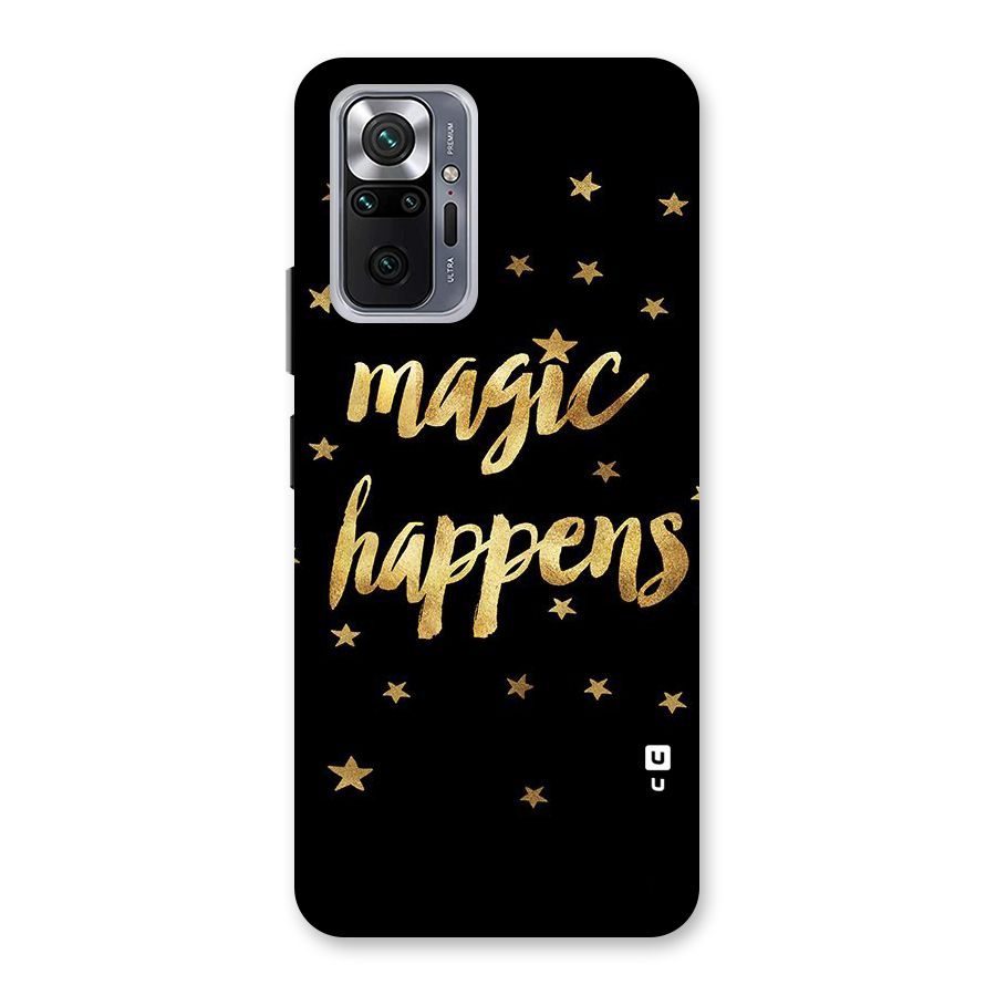 Magic Happens Back Case for Redmi Note 10 Pro Max