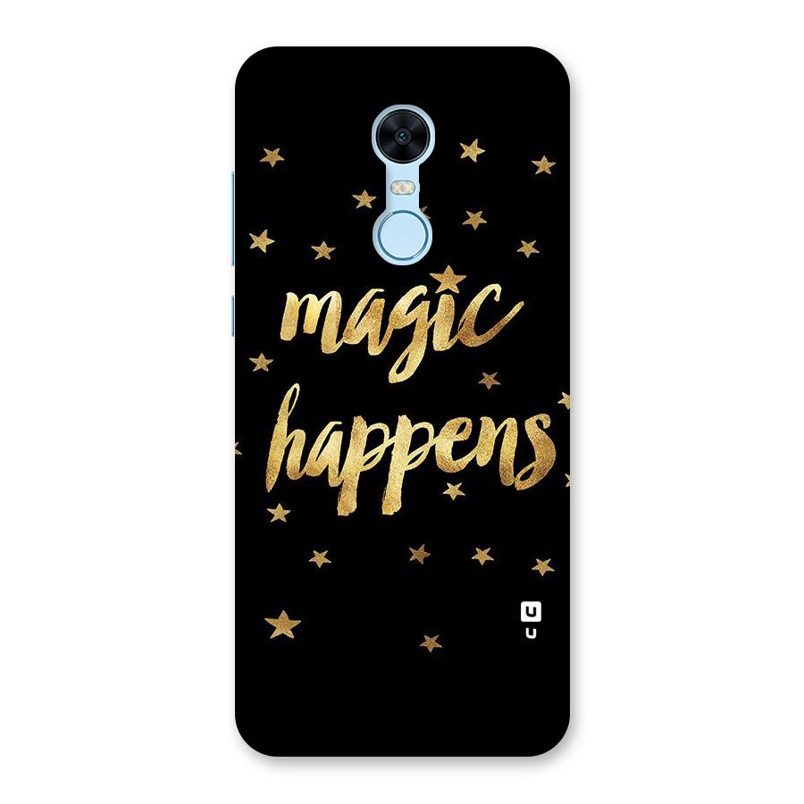 Magic Happens Back Case for Redmi Note 5