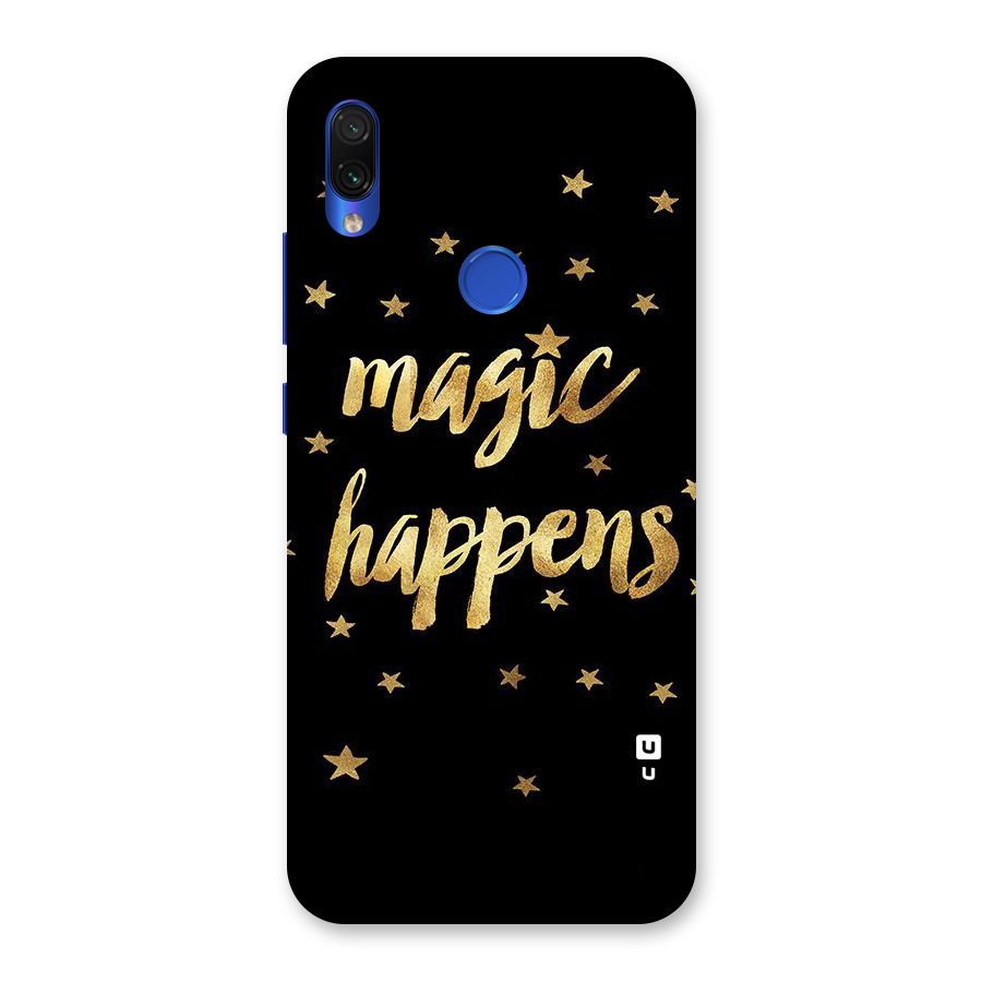 Magic Happens Back Case for Redmi Note 7S