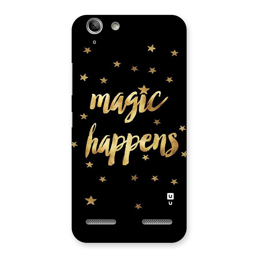 Magic Happens Back Case for Vibe K5 Plus