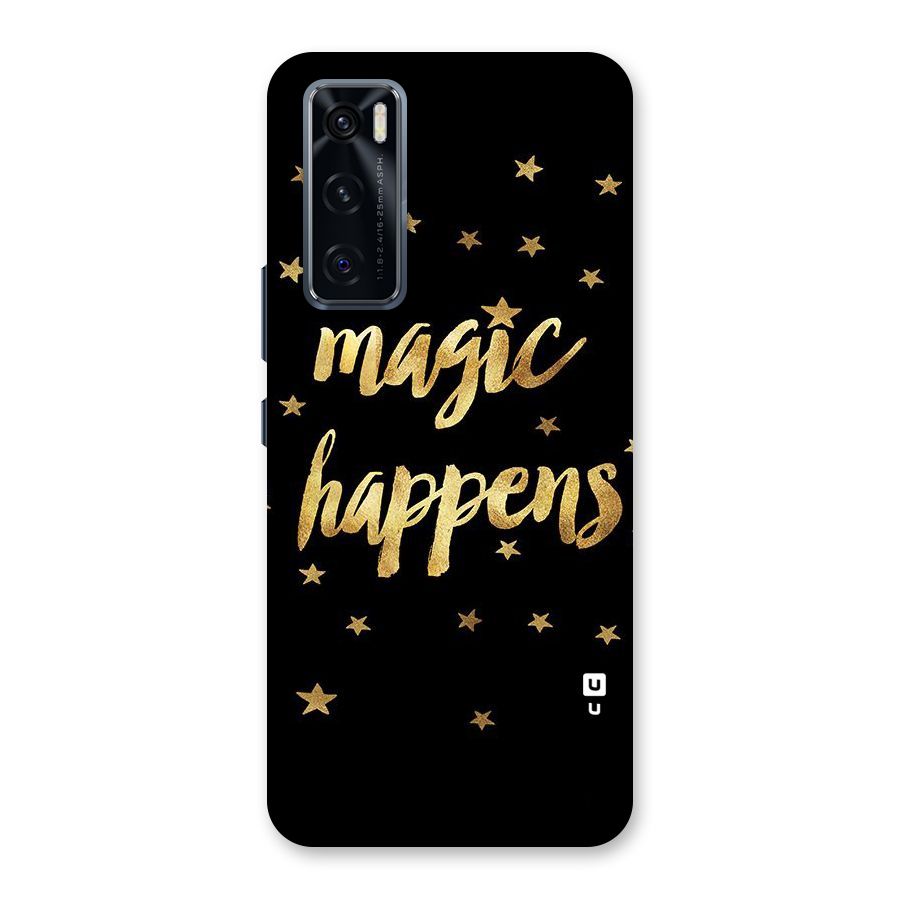 Magic Happens Back Case for Vivo V20 SE