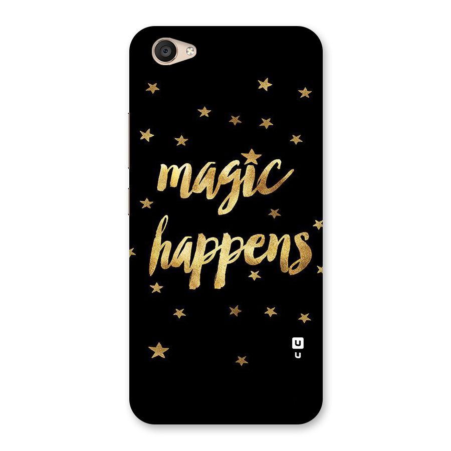 Magic Happens Back Case for Vivo V5 Plus
