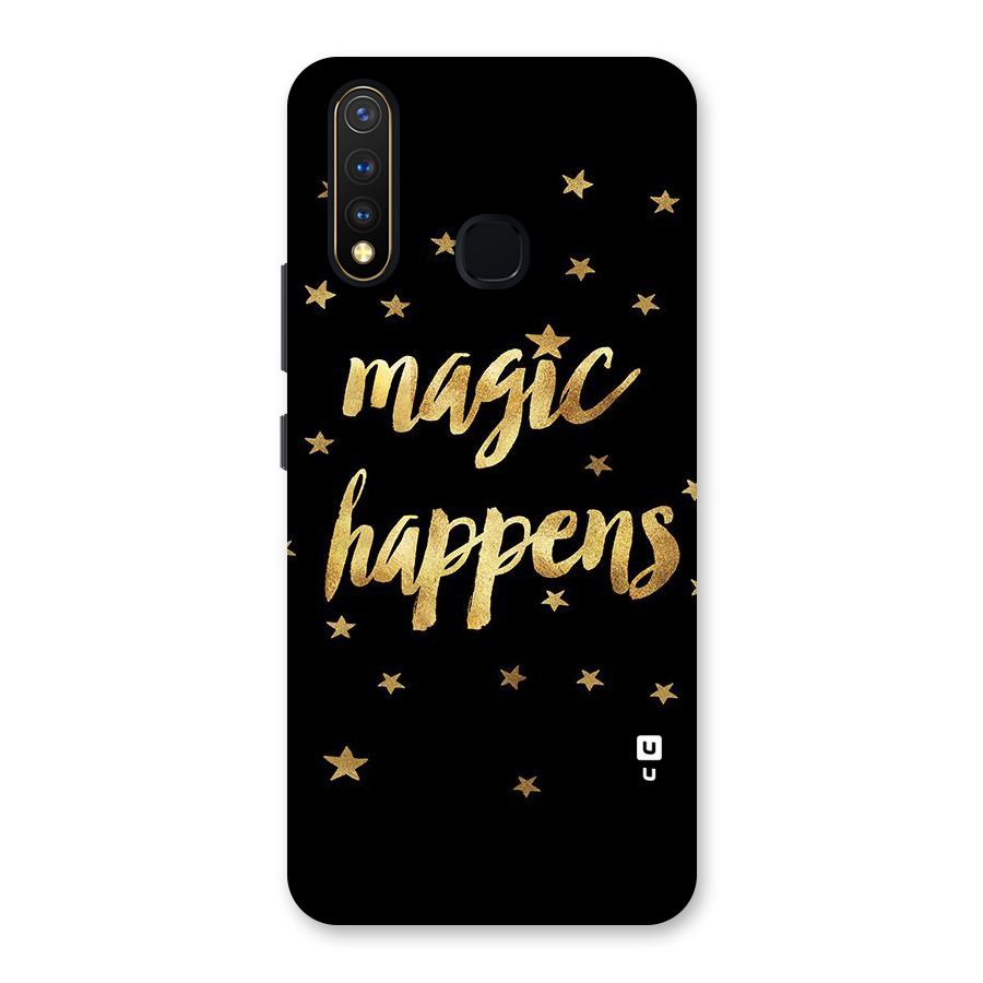 Magic Happens Back Case for Vivo Y19