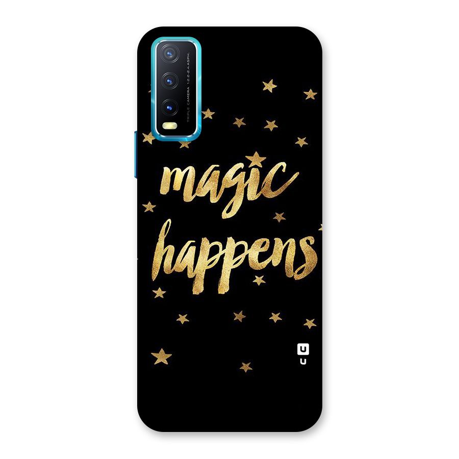 Magic Happens Back Case for Vivo Y20A