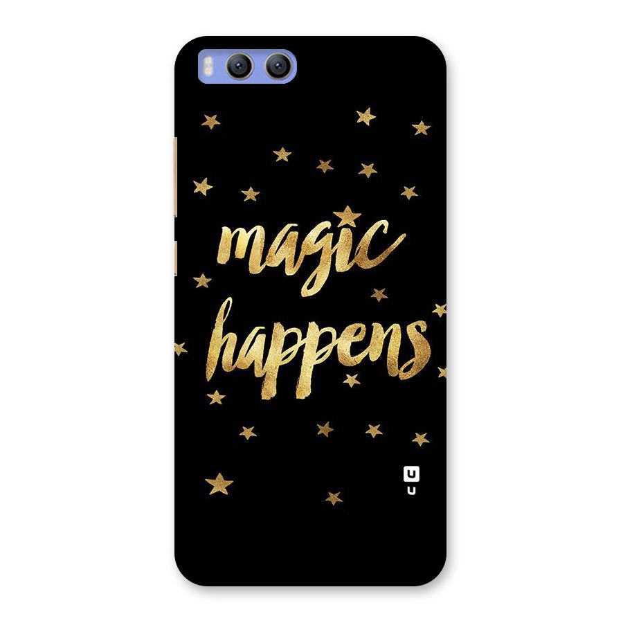 Magic Happens Back Case for Xiaomi Mi 6