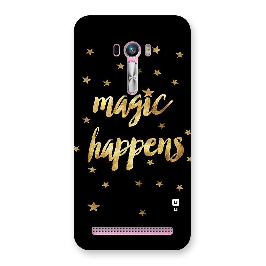 Magic Happens Back Case for Zenfone Selfie
