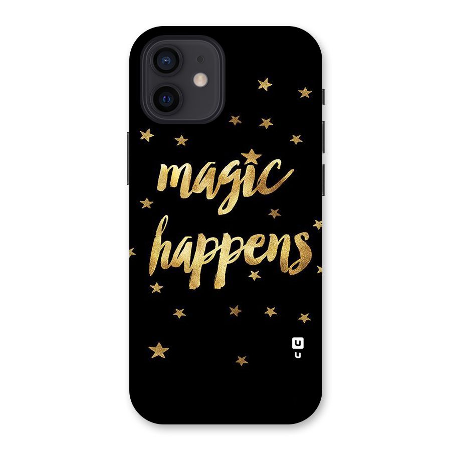 Magic Happens Back Case for iPhone 12