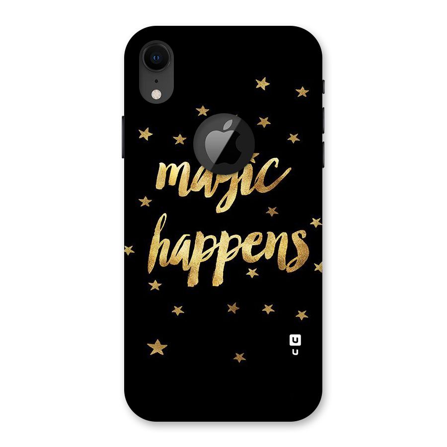 Magic Happens Back Case for iPhone XR Logo Cut