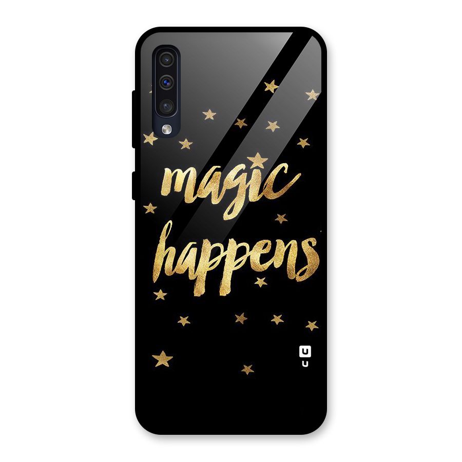 Magic Happens Glass Back Case for Galaxy A30s
