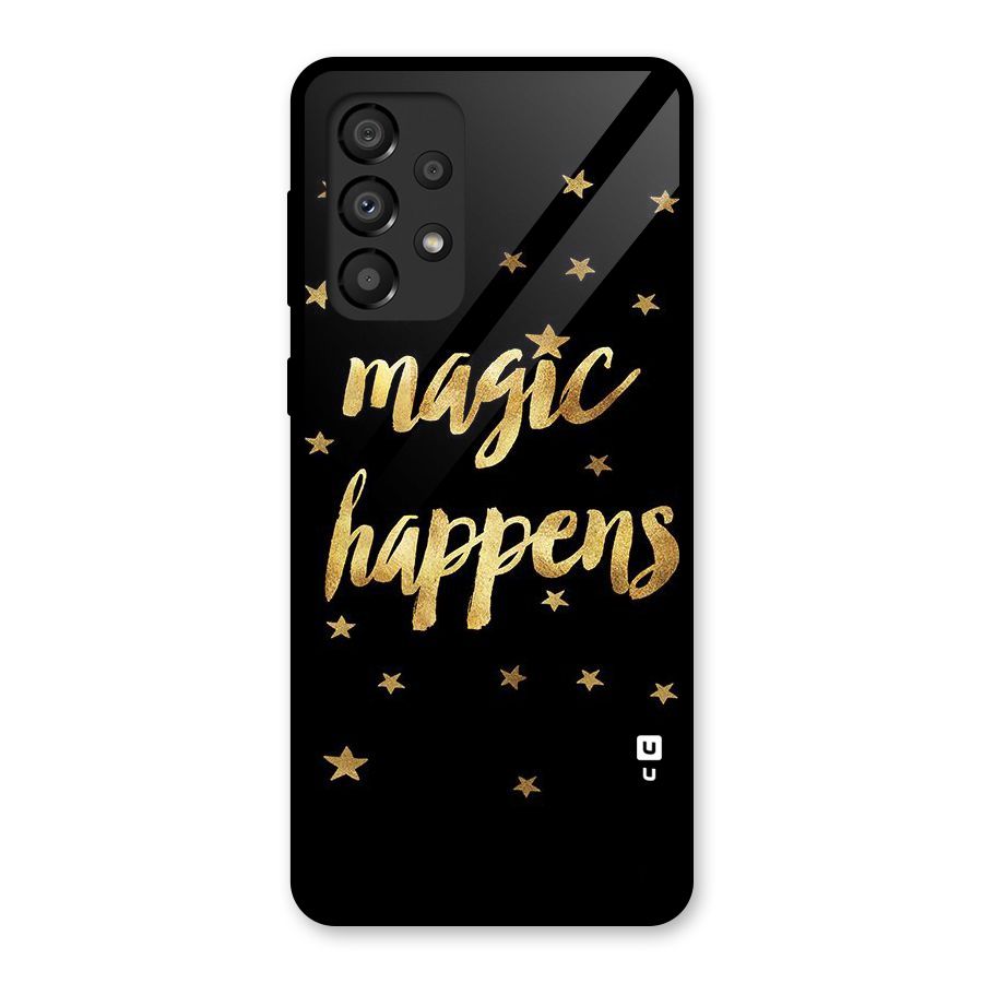 Magic Happens Glass Back Case for Galaxy A33 5G