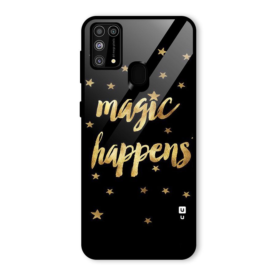 Magic Happens Glass Back Case for Galaxy F41