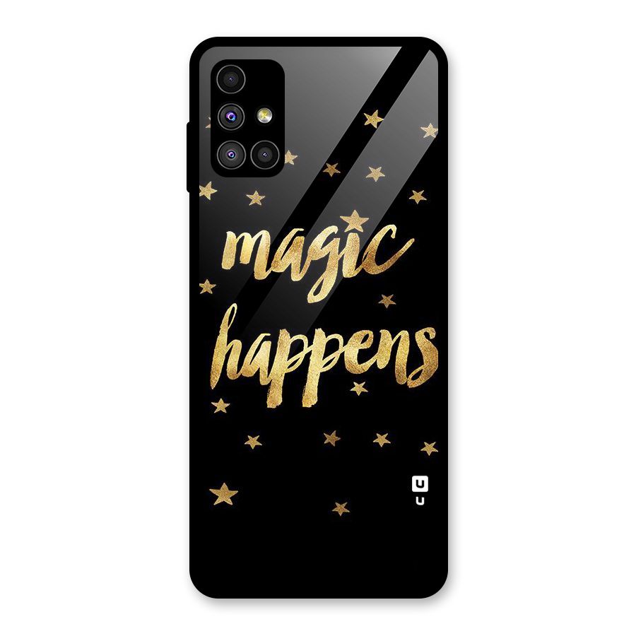 Magic Happens Glass Back Case for Galaxy M51