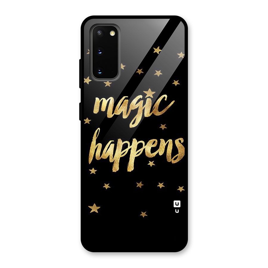 Magic Happens Glass Back Case for Galaxy S20