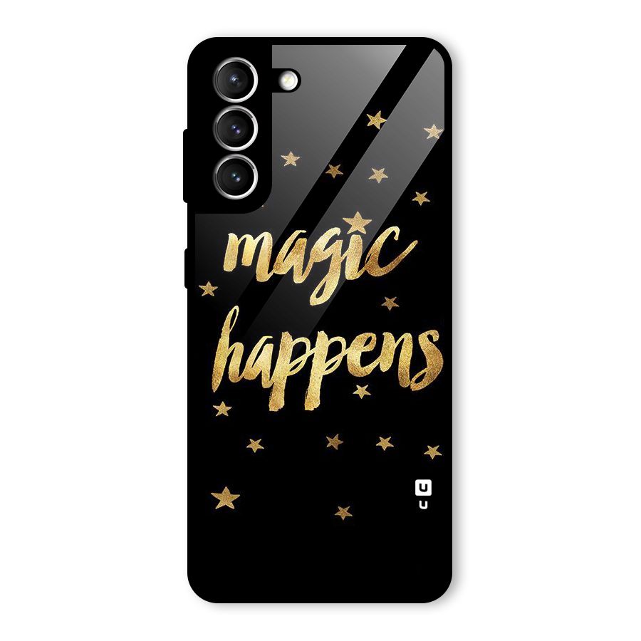 Magic Happens Glass Back Case for Galaxy S21 5G