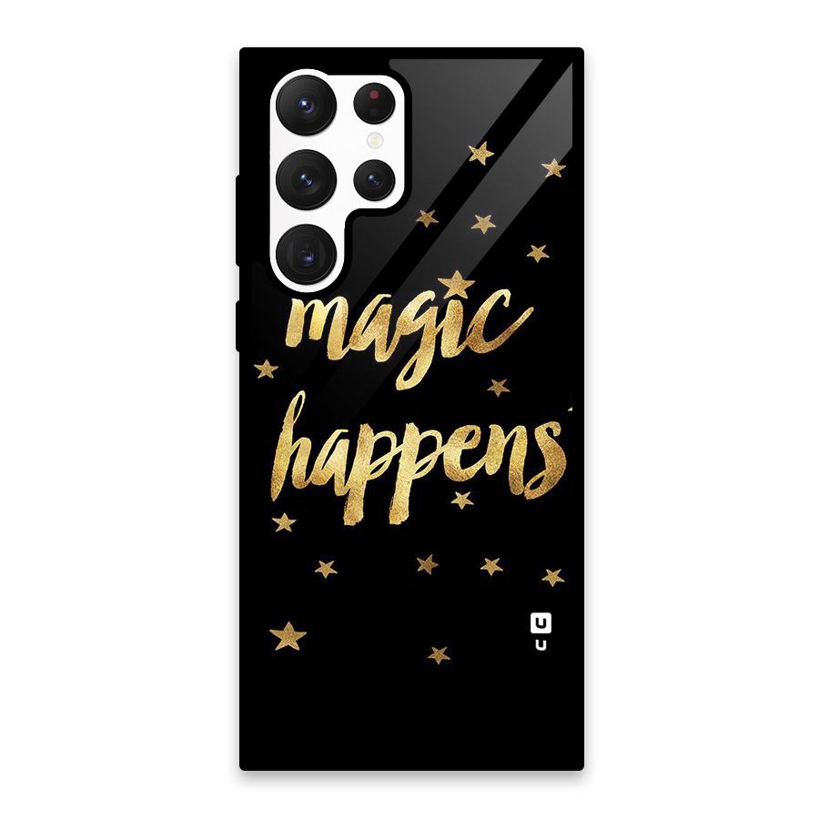 Magic Happens Glass Back Case for Galaxy S22 Ultra 5G