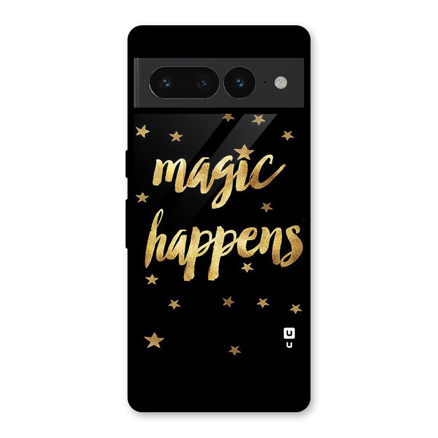 Magic Happens Glass Back Case for Google Pixel 7 Pro