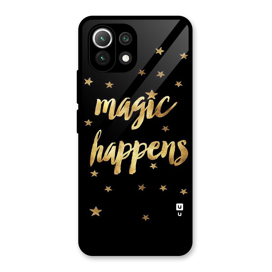 Magic Happens Glass Back Case for Mi 11 Lite