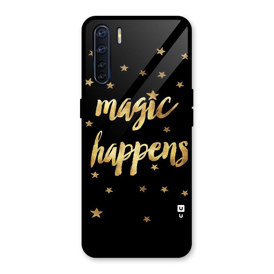 Magic Happens Glass Back Case for Oppo F15