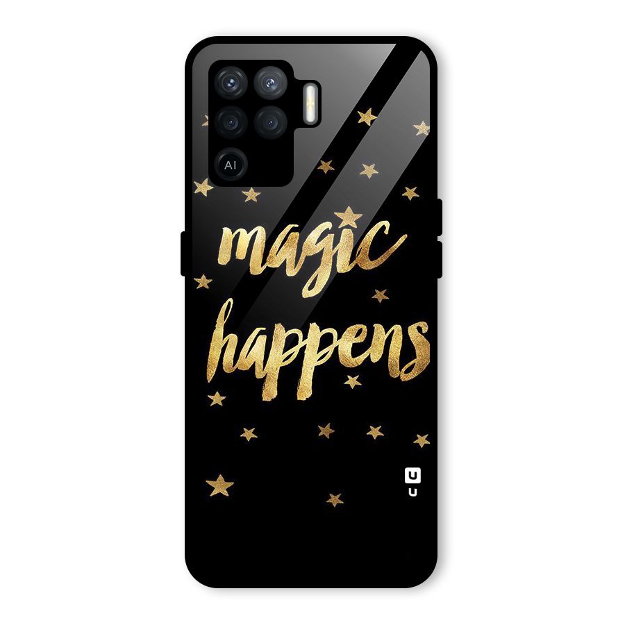 Magic Happens Glass Back Case for Oppo F19 Pro