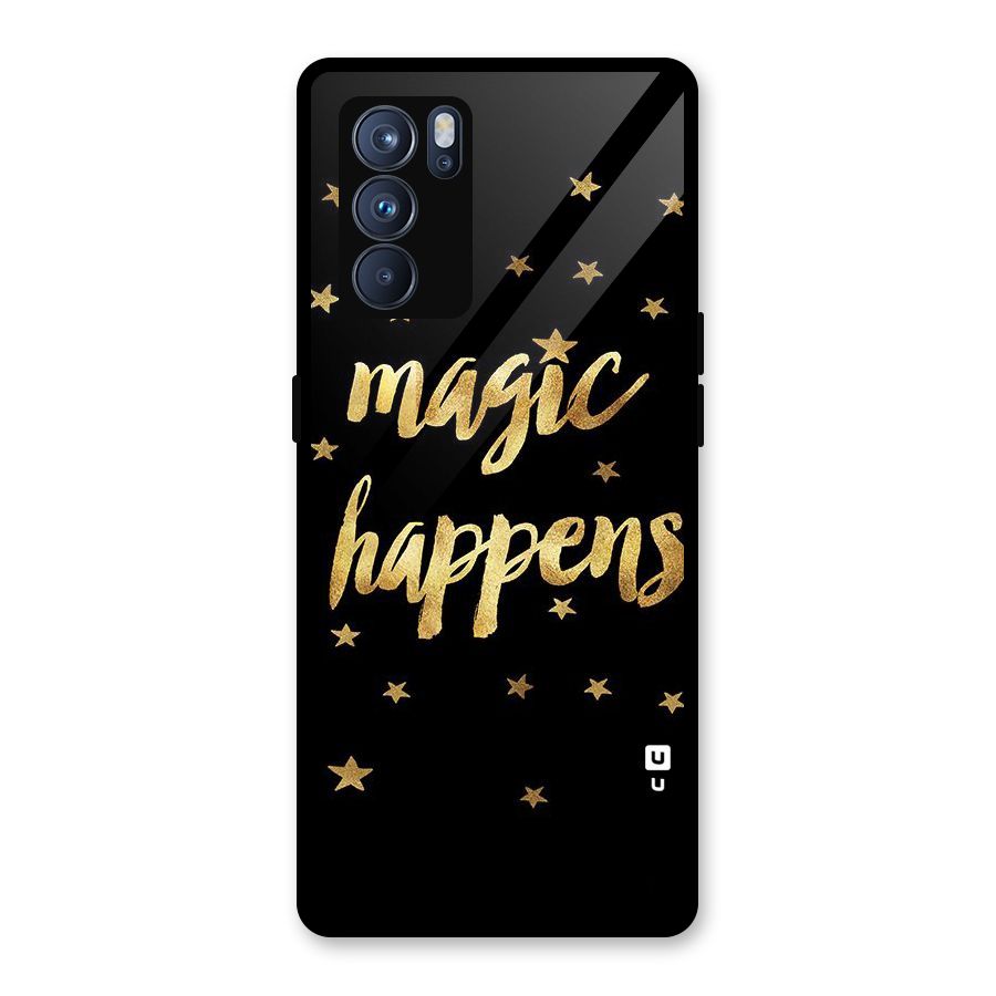 Magic Happens Glass Back Case for Oppo Reno6 Pro 5G