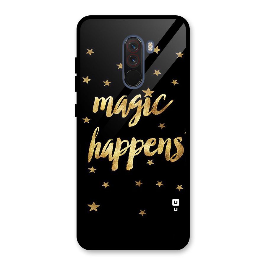 Magic Happens Glass Back Case for Poco F1