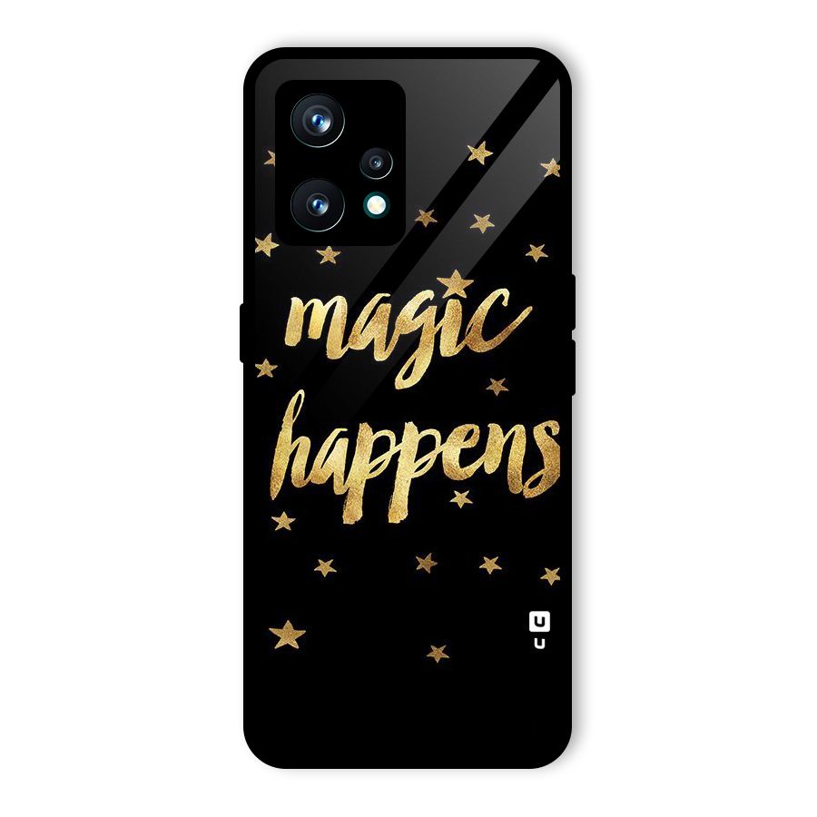 Magic Happens Glass Back Case for Realme 9 Pro Plus 5G
