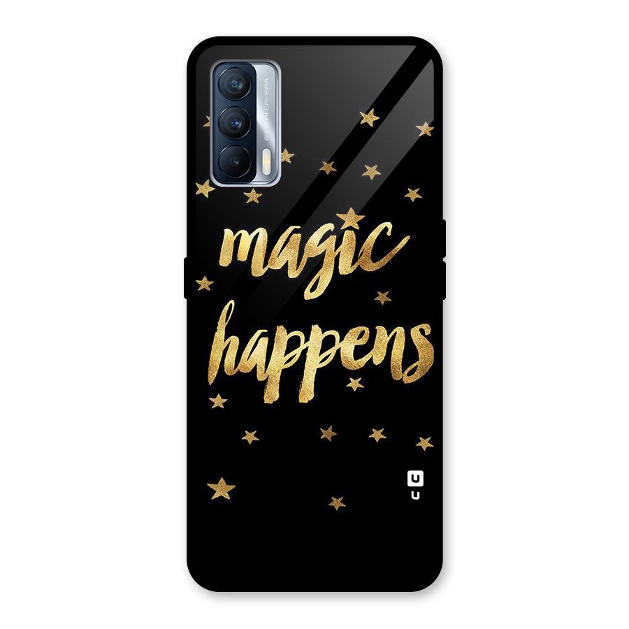 Magic Happens Glass Back Case for Realme X7