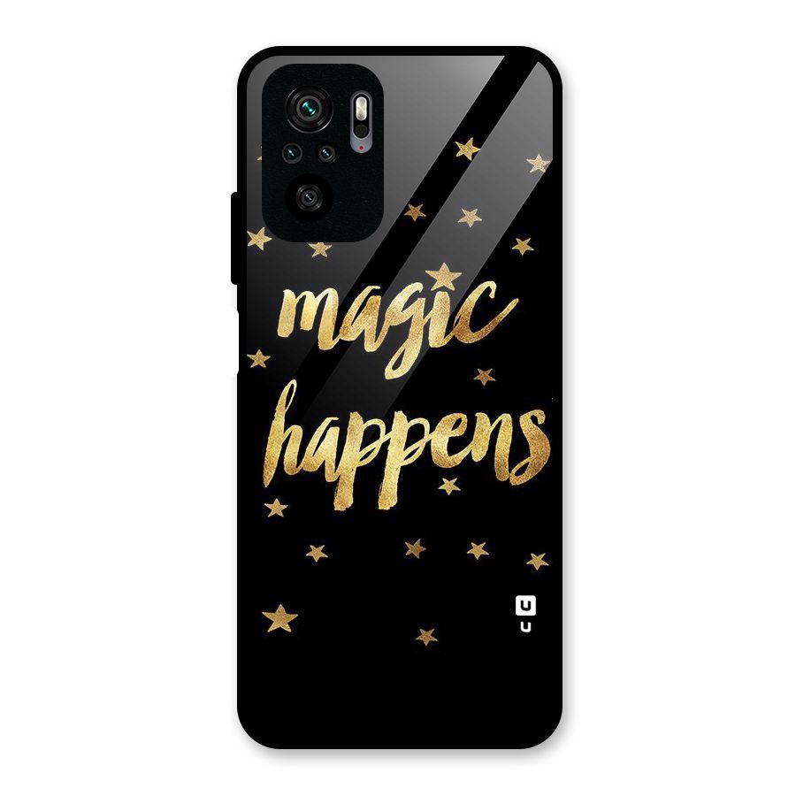 Magic Happens Glass Back Case for Redmi Note 10S