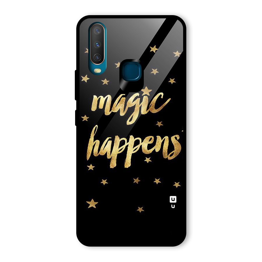 Magic Happens Glass Back Case for Vivo Y17